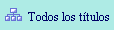 Todos los t&iacute;tulos