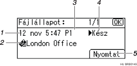 Példa a műveleti képernyőkijelzésre számozott segítséggel