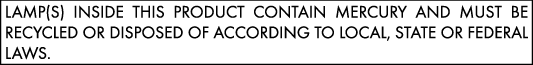 Las l&aacute;mparas o pilotos luminosos del interior de este producto contienen mercurio y deben reciclarse o desecharse seg&uacute;n las normativas locales, estatales o federales.