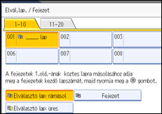 A kezel�panel k&eacute;perny�j&eacute;nek bemutat&aacute;sa