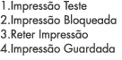 Impressão de teste impressão bloqueada reter impressão impressão guardada