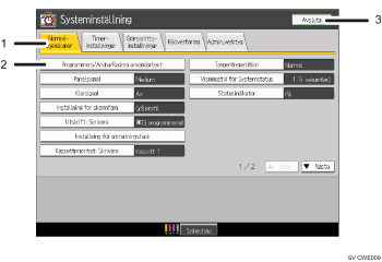 Bild av användarpanelens skärm (numrerade detaljer)