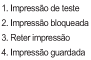 Impressão de teste impressão bloqueada reter impressão impressão guardada