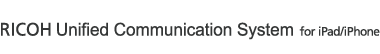 Unified Communication Sysytem for iPad/Unified Communication Sysytem for iPhone