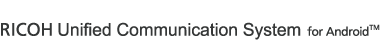 Unified Communication Sysytem for Android
