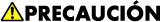 Precauci&oacute;n